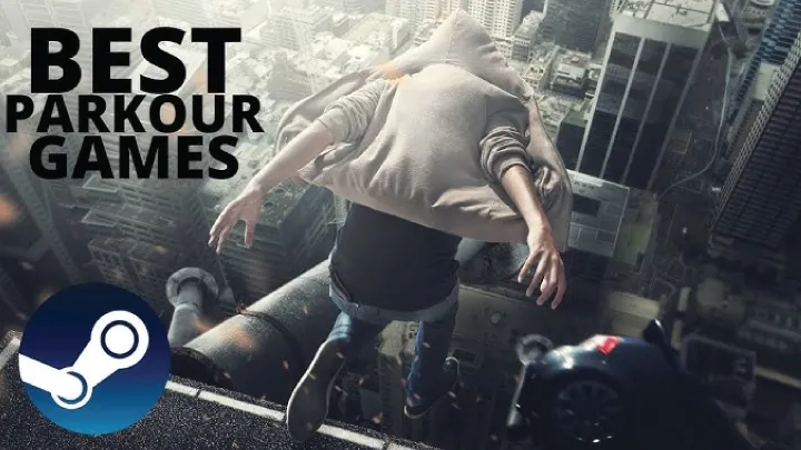 Top Parkour-Based Games You Must Try
